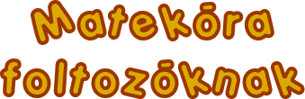 Matek�ra foltoz�knak